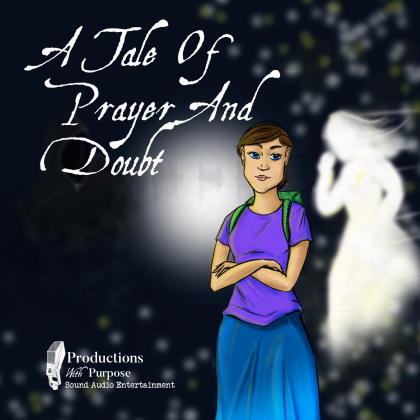 A Tale of Prayer and Doubt MP3 Download